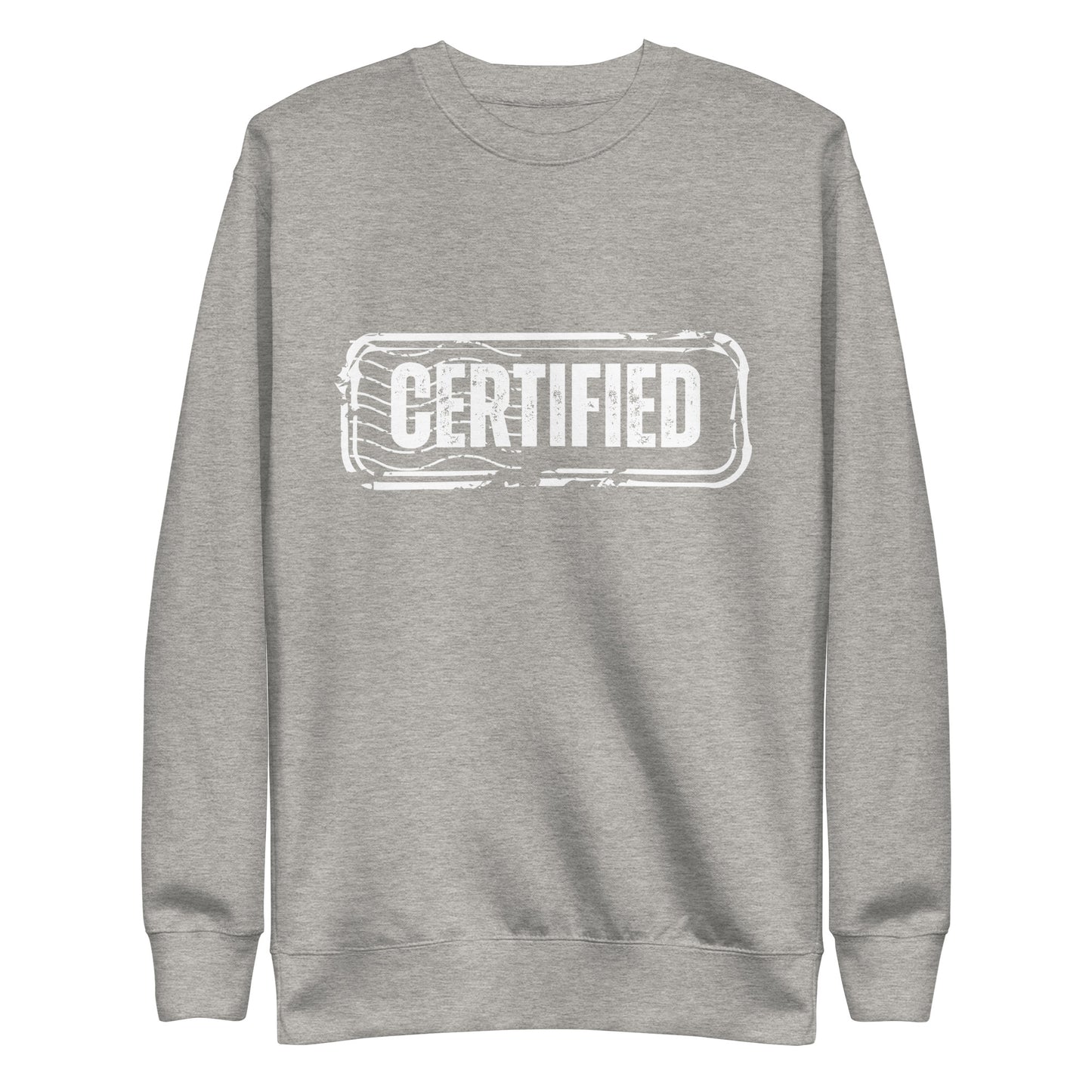 Certified Snow Unisex Sweatshirt