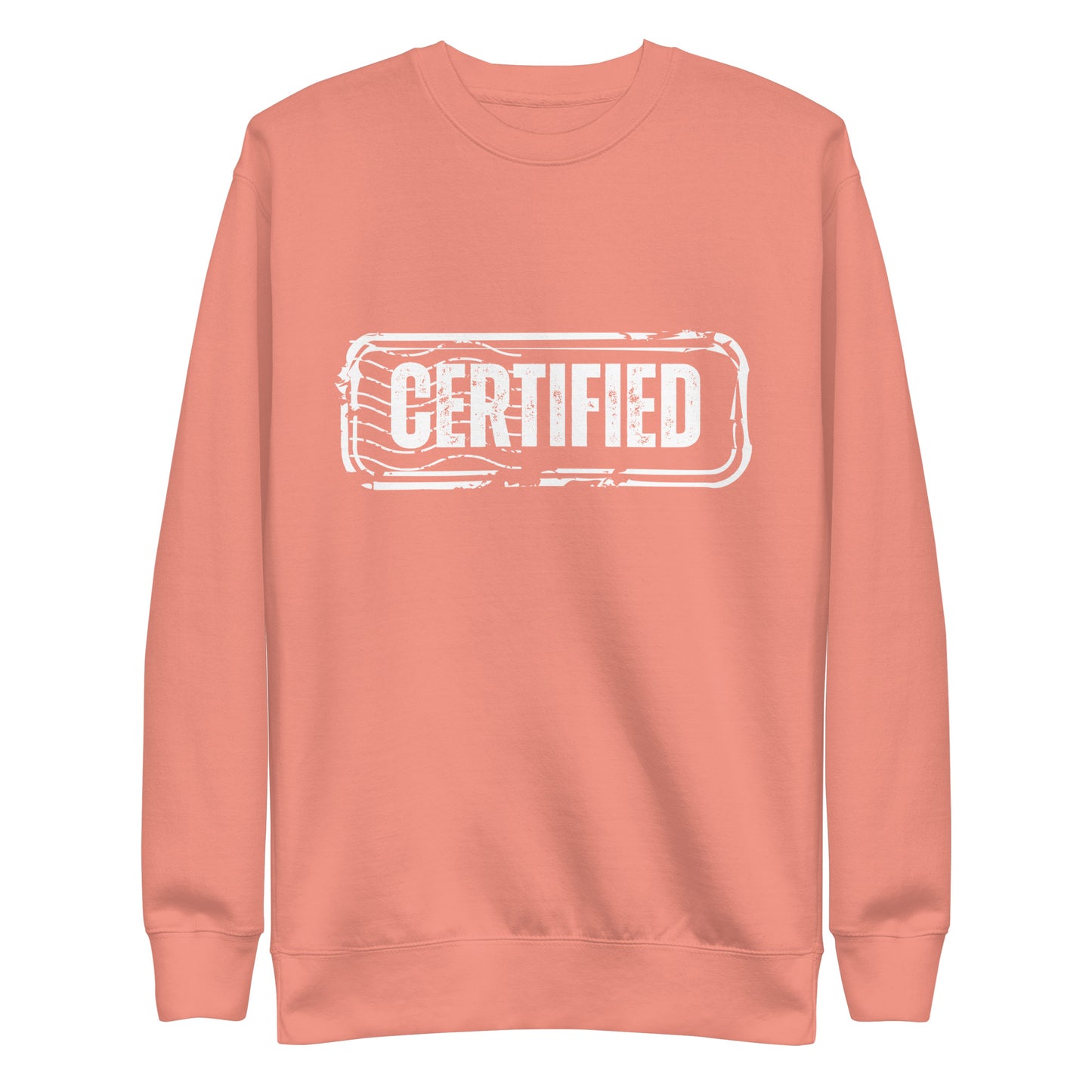 Certified Snow Unisex Sweatshirt