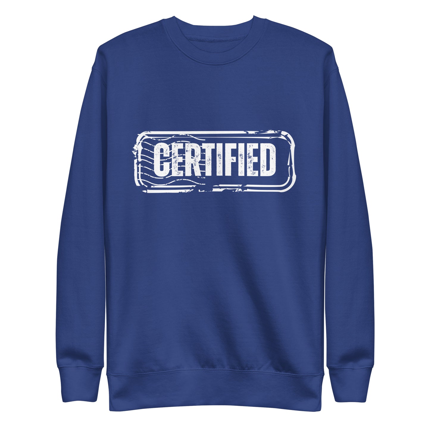 Certified Snow Unisex Sweatshirt